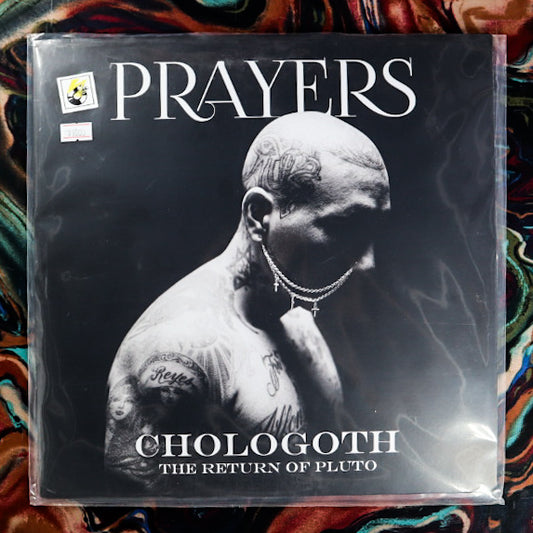 Prayers- Chologoth The Return Of Pluto