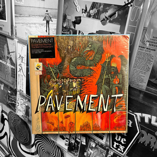 PAVEMENT - QUARANTINE THE PAST