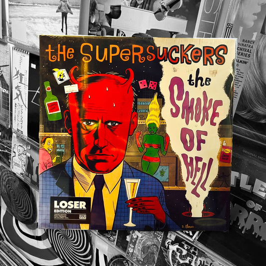 THE SUPERSUCKERS - THE SMOKE OF HELL