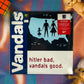 VANDALS - HITLER BAD, VANDALS GOOD (Blue/White Splatter)