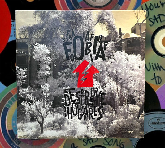FOBIA -  DESTRUYE HOGARES