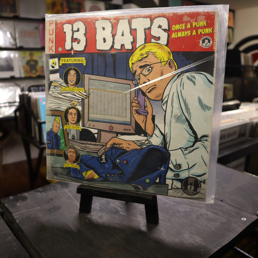 13 BATS - ONCE A PUNK ALWAYS A PUNK