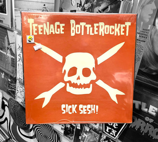 TEENAGE BOTTLEROCKET - SICK SESH!